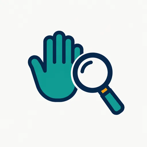 A stop hand beside a magnifying glass: halt and verify.