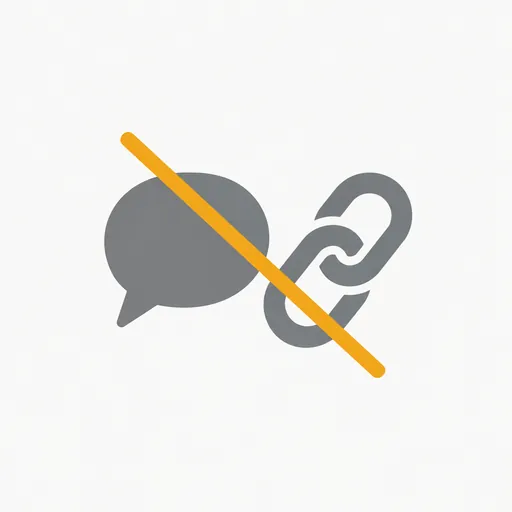 A speech bubble and a link, crossed out.