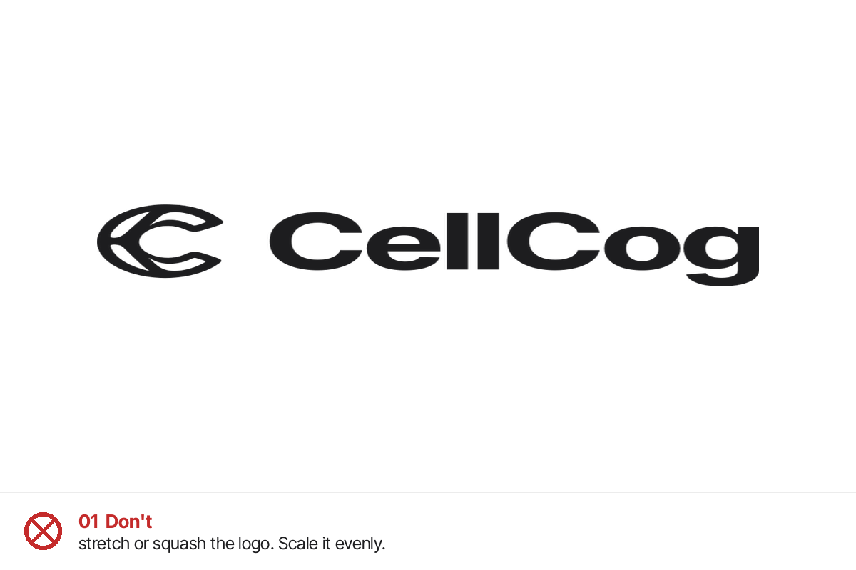 Misuse example 1: Don’t stretch or squash the logo. Scale it evenly.