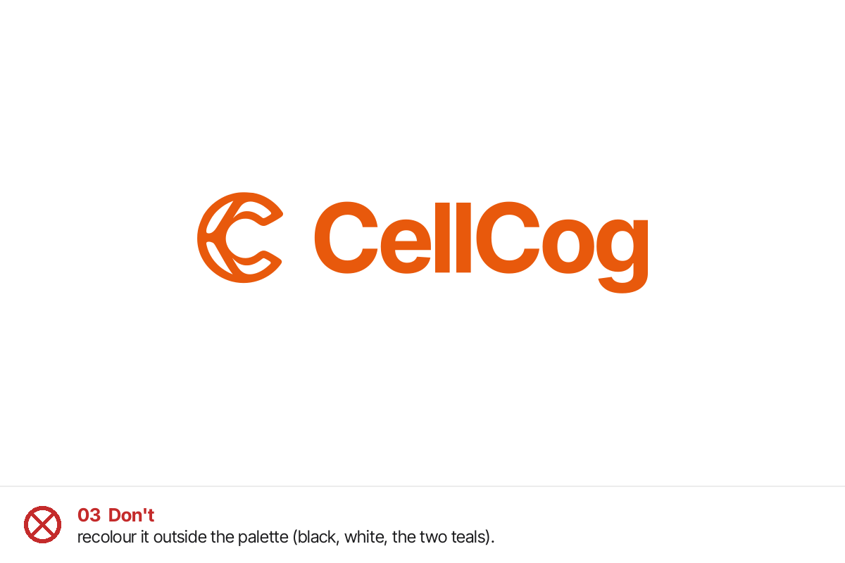 Misuse example 3: Don’t recolour it outside the palette (black, white, the two teals).