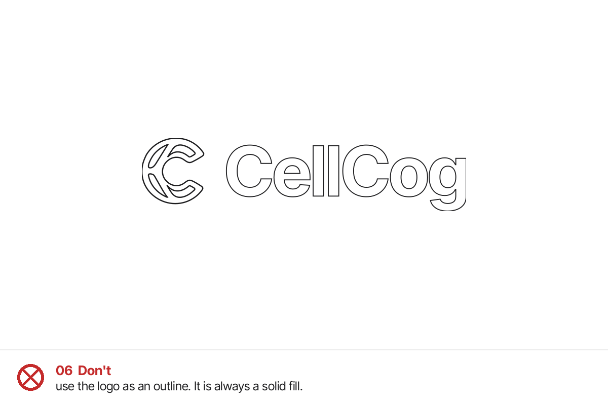 Misuse example 6: Don’t use it as an outline. It is always a solid fill.